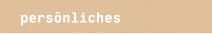 persönliches